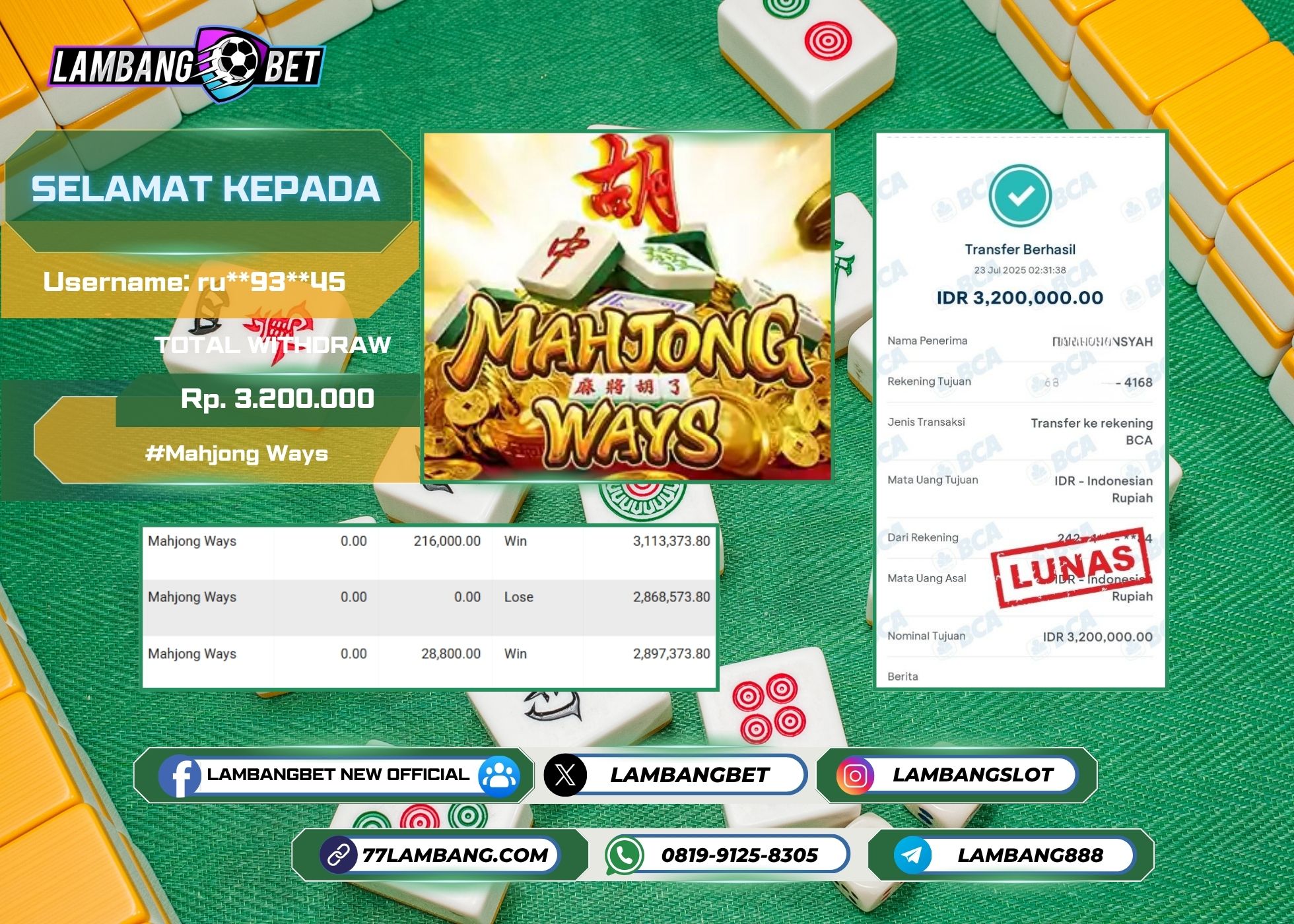 LAMBANGBET [23 JULY 2025] JACKPOT SLOT Mahjong Ways "Rp3.200.000" LUNAS